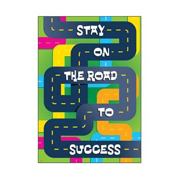 Stay On The Road To Success Poster By Trend Enterprises