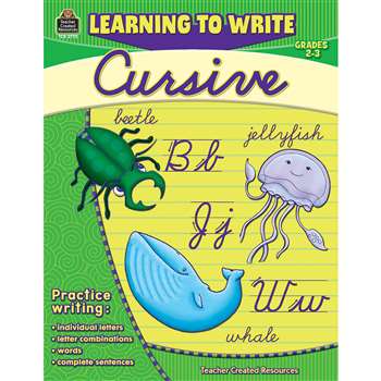 Learning To Write Cursive Gr 2-3 By Teacher Created Resources