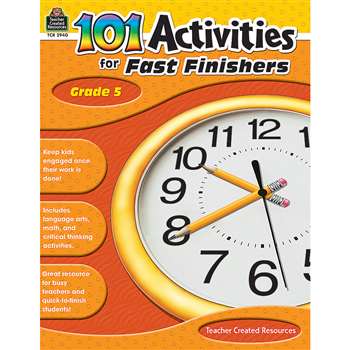 Gr 5 101 Activities For Fast Finishers By Teacher Created Resources