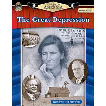 The Great Depression Spotlight On America By Teacher Created Resources