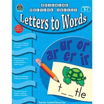 Building Writing Skills Letters To Words Gr K-1 By Teacher Created Resources