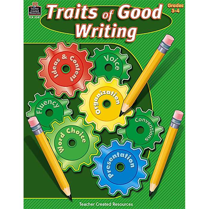 Traits Of Good Writing Grade 3-4 By Teacher Created Resources