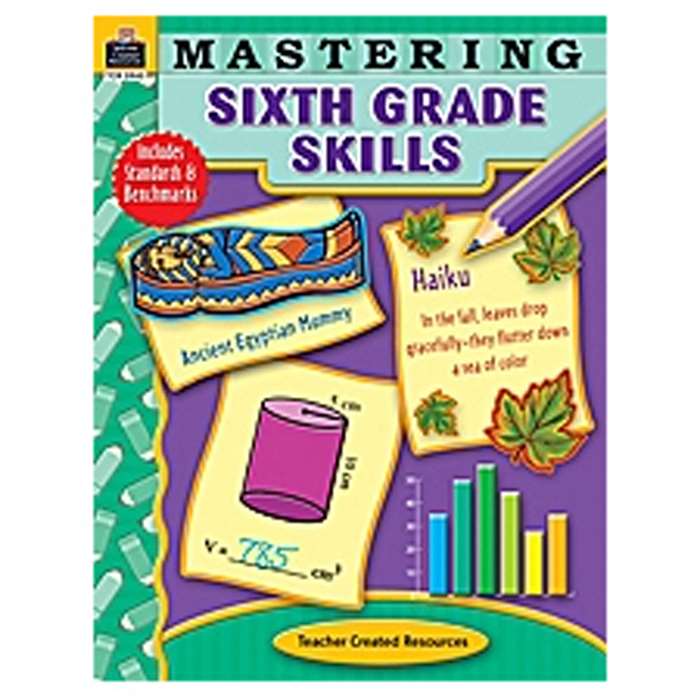 Mastering Sixth Grade Skills By Teacher Created Resources