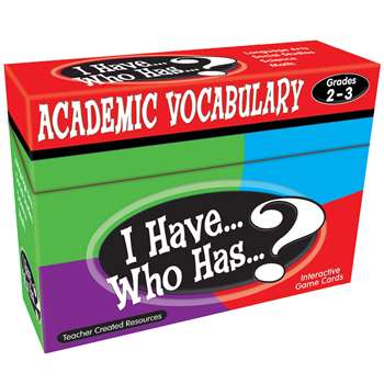 I Have Who Has Gr 2-3 Academic Vocabulary Games, TCR7841