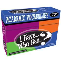 I Have Who Has Gr 4-5 Academic Vocabulary Games By Teacher Created Resources