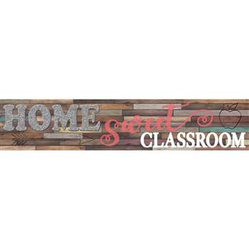 Home Sweet Classroom Banner, TCR8837