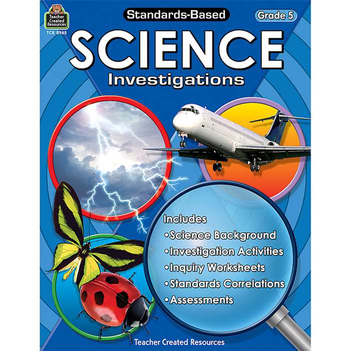 Standards-Based Science Investigation Grade 5 By Teacher Created Resources
