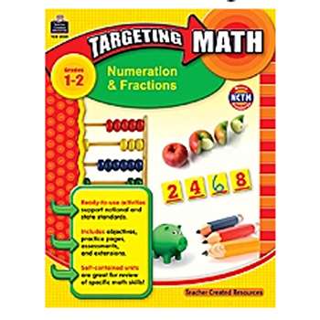 Gr 1-2 Targeting Math Numeration & Fractions By Teacher Created Resources