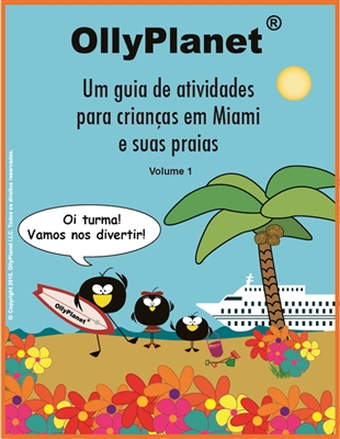 A Kids Activity Guide to Miami and the Beaches (Portuguese version) E-Book