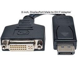 30V1-61200 8 inch, DisplayPort Male to DVI F Adapter