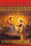 Mysteries Marvels Miracles in the Lives of the Saints