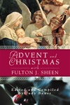 Advent and Christmas: Wisdom from Fulton J. Sheen