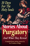 Stories about Purgatory and What They Reveal