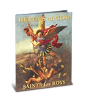 Heroes of God, Saints for Boys