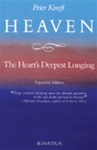 Heaven: The Heart's Deepest Longing