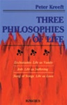 Three Philosophies of Life