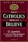 What Catholics Really Believe