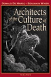 Architects of the Culture of Death