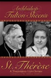 Fulton Sheen's Saint Therese