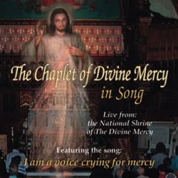 Chaplet of Divine Mercy in Song