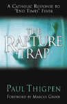 The Rapture Trap