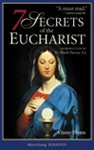 7 Secrets of the Eucharist