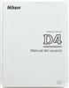 Near Mint Nikon D4 User's Manual (In Spanish) #P4753