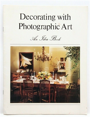 Excellent Decorating with Photographic Art: An Idea Book #P4850
