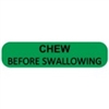 CHEW BEFORE SWALLOWING