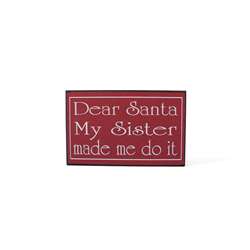 Red Mdf Plaque Dear Santa..Sister...