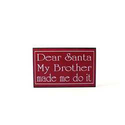 Red Mdf Plaque Dear Santa..Brother..