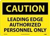Caution Sign- Leading Edge
