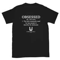 Obsessed Tee