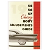 1955 1956 1957 Chevy Body and Convertible Top Adjustments Guide