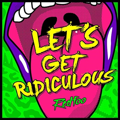 Redfoo-Let's Get Ridiculous