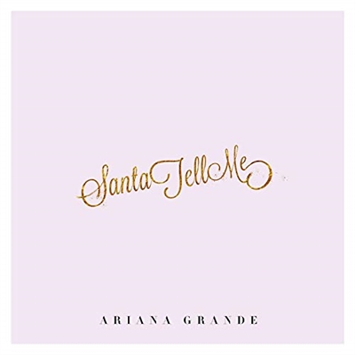 Ariana Grande-Santa Tell Me