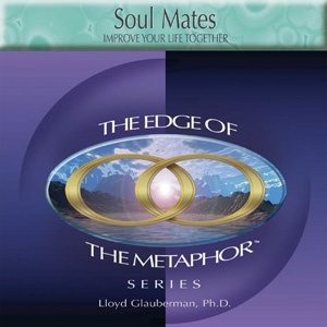 Soul Mates: Improve Your Life Together (Digital Download)