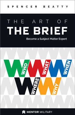 Art of the Brief: Become a Subject Matter Expert