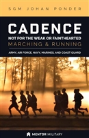 Cadence: Not for the Weak or Fainthearted