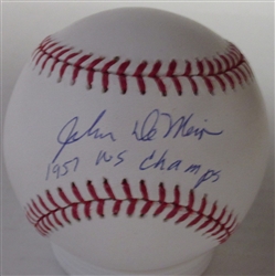 JOHN DeMERIT SIGNED MLB BASEBALL W/ 1957 WS CHAMPS