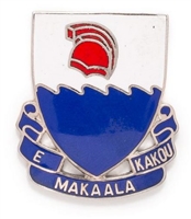 US Army Unit Crest: 299th Infantry Regiment - MOTTO: E MAKAALA KAKOU