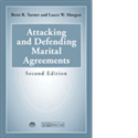 Attacking and Defending Marital Agreements, Second Edition
