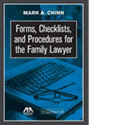 Forms, Checklists, and Procedures for the Family Lawyer