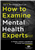 How to Examine Mental Health Experts, Second Edition