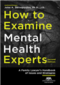 How to Examine Mental Health Experts, Second Edition