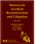 Motorcycle Accident Reconstruction and Litigation, Fifth Edition