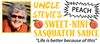 Uncle Stevie's Sweet-Nini Sasquatch Sauce