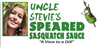 Uncle Stevie's Speared Sasquatch Sauce