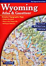 Wyoming Atlas and Gazetteer by DeLorme [no longer available]