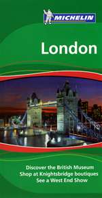 London, United Kingdom, Green Guide by Michelin Maps and Guides [no longer available]